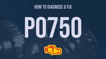 How to Diagnose and Fix P0750 Engine Code - OBD II Trouble Code Explain