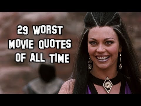 29-worst-movie-quotes-of-all-time