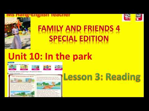 Unit 10: In the park (Lesson 3: Reading) - Tiếng Anh lớp 4