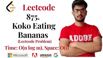 875. Koko Eating Bananas (Leetcode Problem)