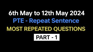 PTE Repeat Sentence (Part-1) May Exam Prediction | repeat sentence practice pte 2024. #pte