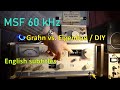 MSF 60 kHz Eigenbau DIY VLF Antenne vs. Grahn GS3-SE + VLF2 Modul (SPM-6 Wandel &amp; Goltermann)