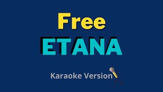 Free - Etana (Karaoke Version)