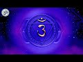 432 Hz Third Eye Chakra, Open Third Eye, Pineal Gland Activation, 3rd Eye Meditation, Balance Chakra