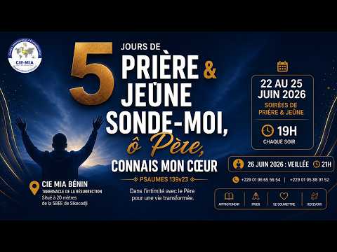 Spéciale veillée de Prière | SONDE-MOI, Ô PÈRE | 26/06/2026