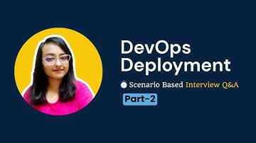 Deployment Failure & Fixes Under 10 Min  Interview Q&A Crash Course Part 2   With Animation