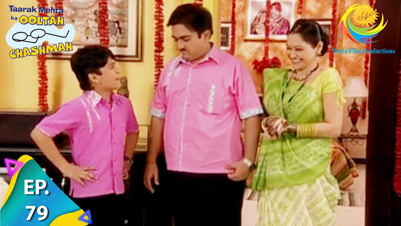 Taarak Mehta Ka Ooltah Chashmah   Episode 79   Full Episode