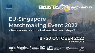 EU-Singapore Matchmaking Event 2022: Testimonials and what are the next steps?