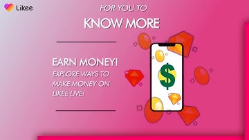 Likee101 | how to go live and how to earn money？official tutorial is coming