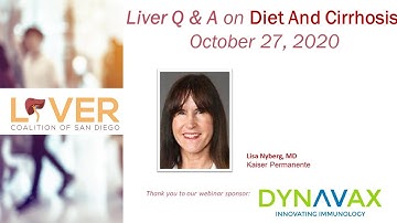 Liver  Q & A Webinar with Lisa Nyberg, MD on Diet and Liver Disease and Cirrhosis.