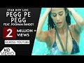 Pegg pe pegg full song  star boy loc  poonam pandey  g skillz  punjabi song  analog records