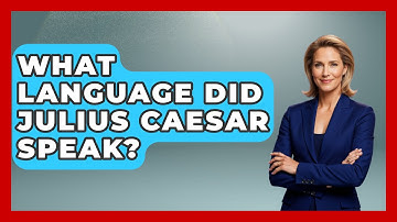 What Language Did Julius Caesar Speak? - History Icons Channel