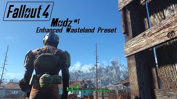 Fallout 4 Modz # 1 Enhanced Wasteland Preset