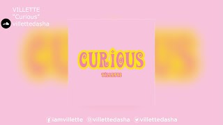 VILLETTE | Curious
