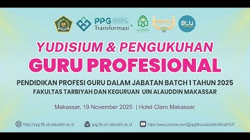 [LIVE] YUDISIUM & PENGUKUHAN GURU PROFESIONAL PPG DALJAB BATCH 1 TAHUN 2025