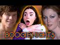 first time watching BOOGIE NIGHTS! *movie reaction*