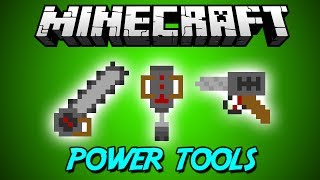 Дрели, Бензопилы, Молотки (Power Tools Mod) - Обзор Мода Minecraft Дрели, Бензопилы, Молотки (Power Tools Mod) - Обзор Мода Minecraft