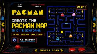🗺️ Create the Pacman Map in C# & WinForms – Level Design Explained! 🎮