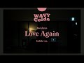 [COVER] 백현 - Love Again (Colde ver.)