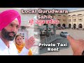 Private Taxi Rate Local Gurudwara Hazur Sahib History Gurdwara Tour guide all Gurudwara Nanded sahib