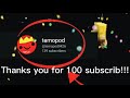 100 subscibe specal 