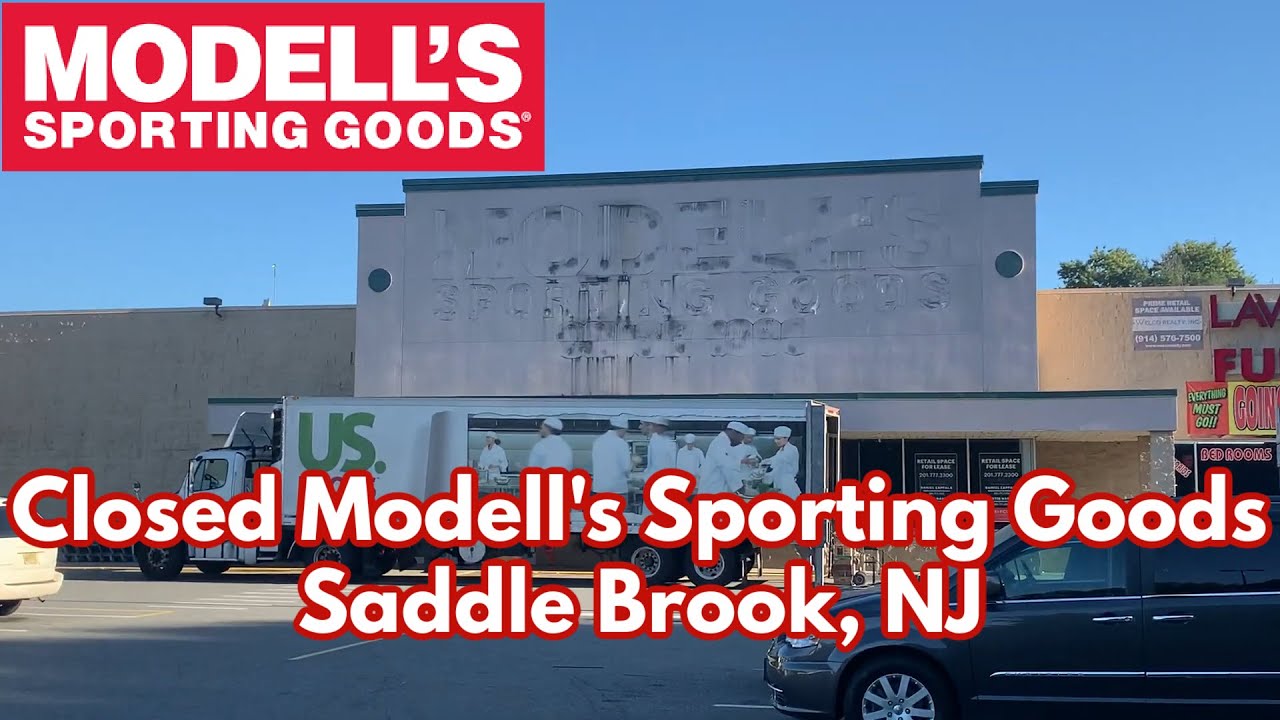 Closed Modell’s Sporting Goods in Saddle Brook, NJ YouTube