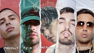 Maxiolly, Lenny Tavárez &amp; Rels B - Fanático (Remix) [feat. Feid &amp; De La Ghetto] (Lyric Video)