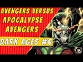 Avengers Vs Avengers | Dark Ages #6 (Finale)