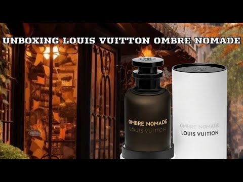🔥🔥🔥🔥unboxing  the monster scent Louis Vuitton Ombre nomade ‼️‼️‼️‼️‼️‼️