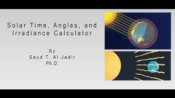 Solar Time, Angles, and Irradiance Calculator