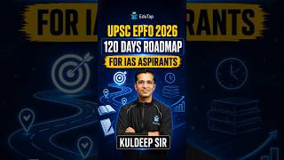 UPSC EPFO APFC & EO AO 2026: 120 Days Preparation Strategy