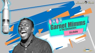 Garnet Mimms & The Enchanters - Cry Baby (1963)