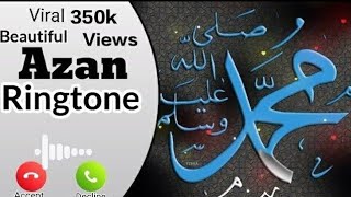 Azan Ringtone For Alarm | Azan Ringtone Allah Hu Akbar | Islamic Ringtones