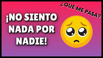 ¿Cómo se llama cuando no sientes amor?