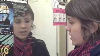 Tegan and Sara Reflections - Episode 4