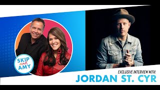 Jordan St. Cyr Talks God's Timing, Moving from Canada, and Dad Struggles | Interview with Skip & Amy