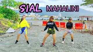 SIAL | MAHALINI | VIRAL TIKTOK | CHOREO ZIN CHICIE