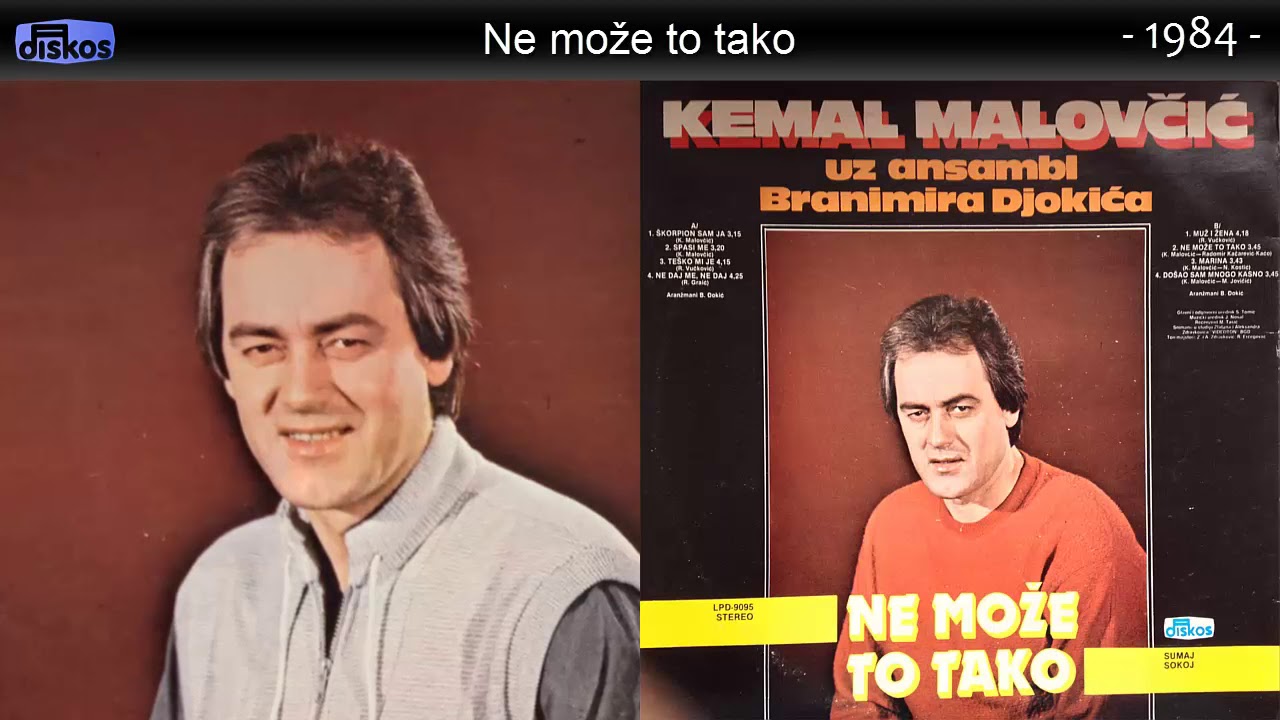 Kemal Malovcic - Ne moze to tako - (Audio 1984)