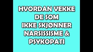 123. Hvordan vekke de som ikke skjønner narsopati 123. Hvordan vekke de som ikke skjønner narsopati
