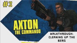Borderlands 2 Walkthrough - Axton - Cleaning Up The Berg