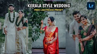 Special Kerala Style Wedding Preset  Lightroom Preset Free Download 