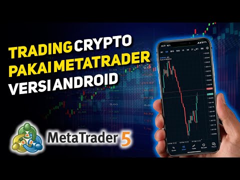 Cara Mudah Trading Menggunakan Metatrader 5 Untuk Pemula di Android