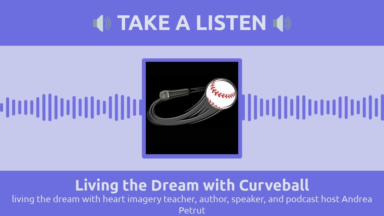 living the dream with heart imagery teacher, author, speaker, and podcast host Andrea Petrut |...