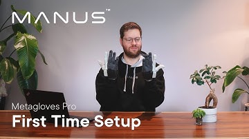 MANUS Metagloves Pro | First Time Setup