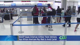 NAACP Warning African-Americans Against Traveling On American Airlines