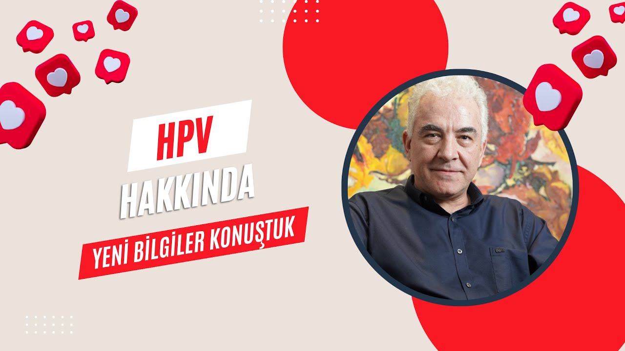 Klasik olarak genital HPV amaaa yeni bilgiler ile konuştuk.