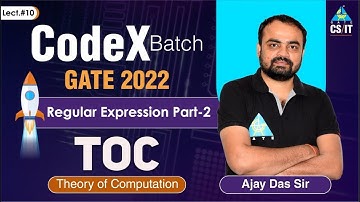 #10 | Regular Expression Part-2 | Theory of Computation By Ajay Das Sir | CS/IT | GATE 2022