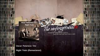 Video thumbnail of "Oscar Peterson Trio - Night Train - Remastered"