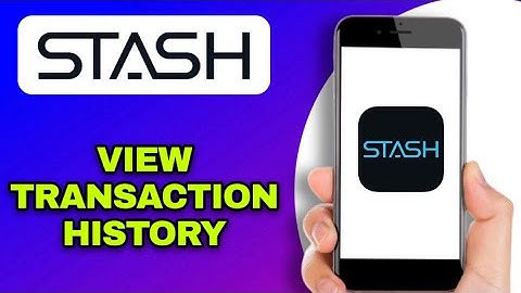 How To View Your Stash Transaction History (EXPLAINED)