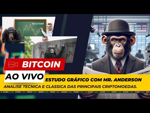 LIVE BITCOIN AO VIVO com Mr. Anderson - Análise Técnica e Clássica das principais criptomoedas #362